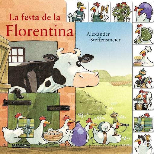 LA FESTA DE LA FLORENTINA | 9788448941543 | STEFFENSMEIER, ALEXANDER | Llibreria Ombra | Llibreria online de Rubí, Barcelona | Comprar llibres en català i castellà online