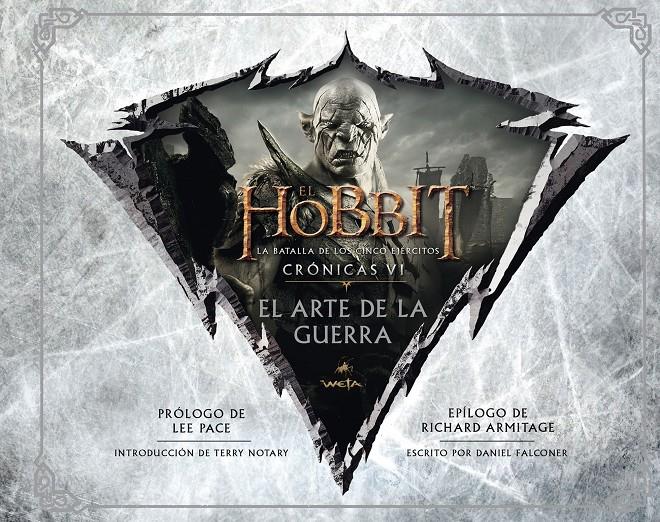 EL HOBBIT: LA BATALLA DE LOS CINCO EJÉRCITOS. CRÓNICAS VI. EL ARTE DE LA GUERRA | 9788445002766 | DANIEL FALCONER | Llibreria Ombra | Llibreria online de Rubí, Barcelona | Comprar llibres en català i castellà online