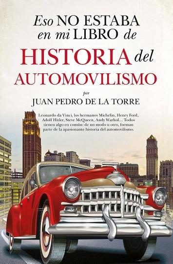 ESO NO ESTABA (LEB) HIST. AUTOMOVILISMO | 9788411313551 | TORRE, JUAN PEDRO DE LA | Llibreria Ombra | Llibreria online de Rubí, Barcelona | Comprar llibres en català i castellà online