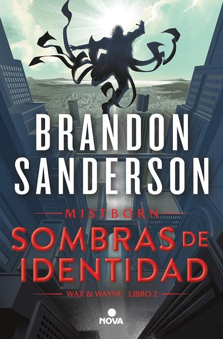 SOMBRAS DE IDENTIDAD (WAX & WAYNE 2) | 9788419260291 | SANDERSON, BRANDON | Llibreria Ombra | Llibreria online de Rubí, Barcelona | Comprar llibres en català i castellà online