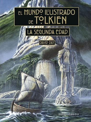 EL MUNDO ILUSTRADO DE TOLKIEN: LA SEGUNDA EDAD | 9788445015674 | DAY, DAVID | Llibreria Ombra | Llibreria online de Rubí, Barcelona | Comprar llibres en català i castellà online