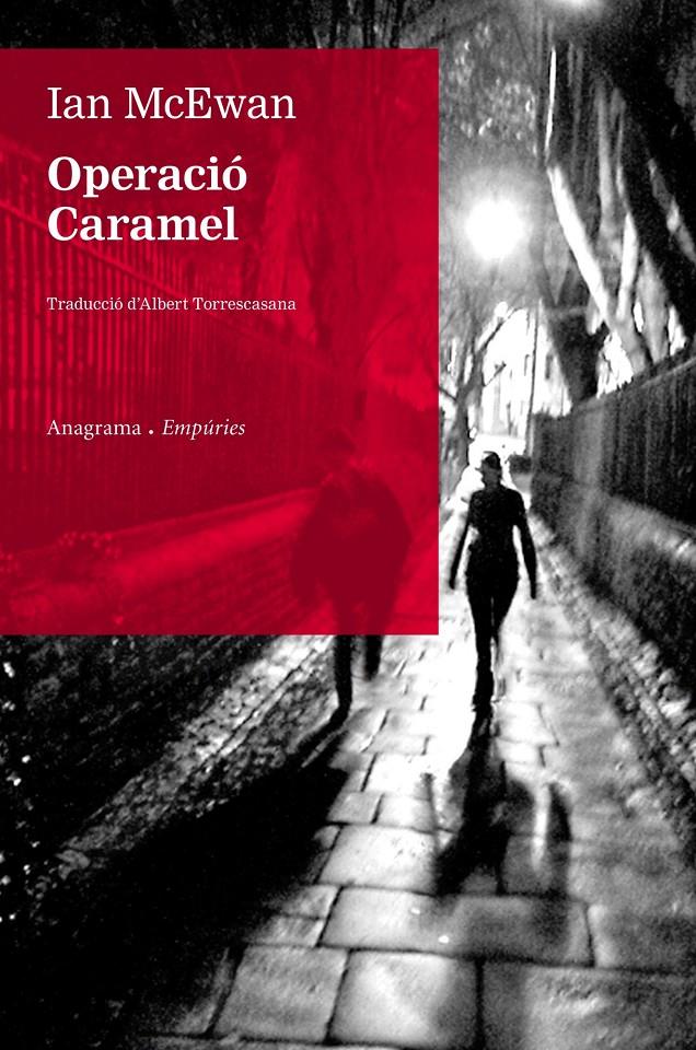 OPERACIÓ CARAMEL | 9788497878883 | IAN MCEWAN | Llibreria Ombra | Llibreria online de Rubí, Barcelona | Comprar llibres en català i castellà online