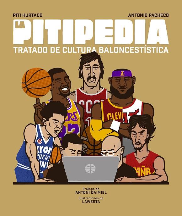 LA PITIPEDIA | 9788494894848 | HURTADO, PITI/PACHECO, ANTONIO | Llibreria Ombra | Llibreria online de Rubí, Barcelona | Comprar llibres en català i castellà online