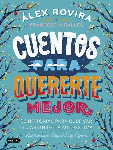 CUENTOS PARA QUERERTE MEJOR | 9788408194637 | ROVIRA CELMA, ÁLEX/MIRALLES CONTIJOCH, FRANCESC | Llibreria Ombra | Llibreria online de Rubí, Barcelona | Comprar llibres en català i castellà online