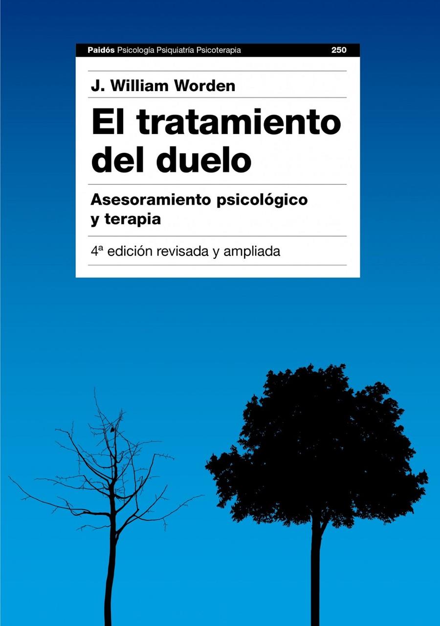 EL TRATAMIENTO DEL DUELO ASESORAMIENTO PSICOLOGICO Y TERAPIA | 9788449326097 | J. WILLIAM WORDEN | Llibreria Ombra | Llibreria online de Rubí, Barcelona | Comprar llibres en català i castellà online