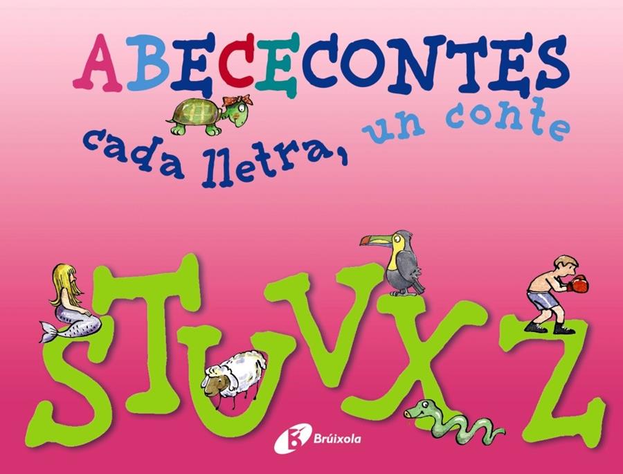 ABECECONTES CADA LLETRA UN CONTE S-Z | 9788499064499 | DOUMERC, BEATRIZ/BARNES, GABRIEL | Llibreria Ombra | Llibreria online de Rubí, Barcelona | Comprar llibres en català i castellà online