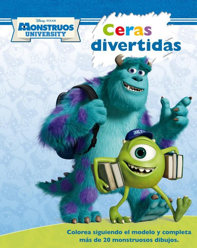 MONSTRUOS UNIVERSITY. CERAS DIVERTIDAS | 9788499514178 | DISNEY | Llibreria Ombra | Llibreria online de Rubí, Barcelona | Comprar llibres en català i castellà online