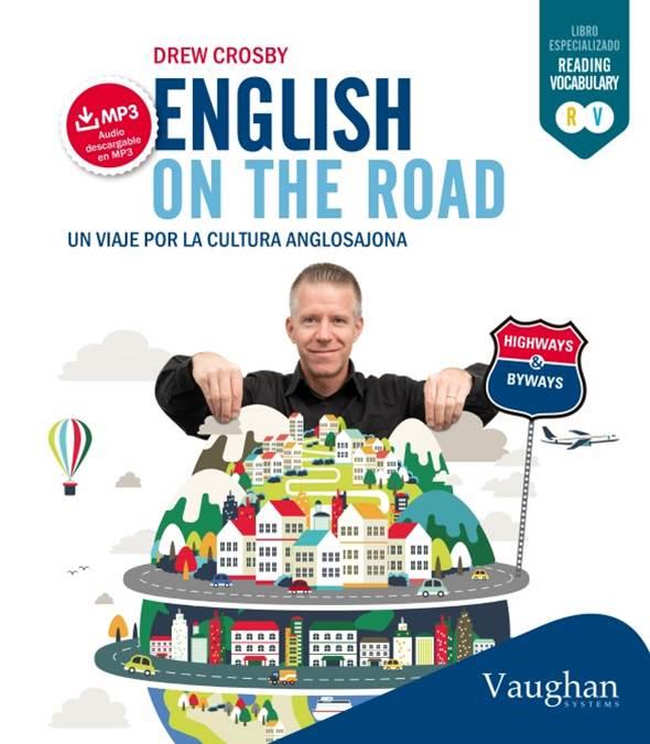 ENGLISH ON THE ROAD | 9788416094448 | CROSBY, DREW | Llibreria Ombra | Llibreria online de Rubí, Barcelona | Comprar llibres en català i castellà online