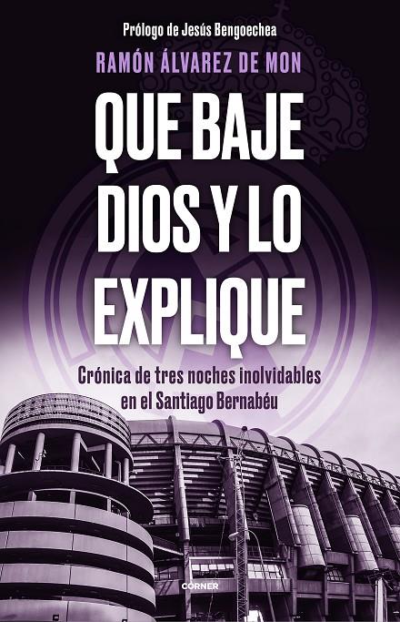 QUE BAJE DIOS Y LO EXPLIQUE | 9788412511093 | ÁLVAREZ DE MON, RAMÓN | Llibreria Ombra | Llibreria online de Rubí, Barcelona | Comprar llibres en català i castellà online