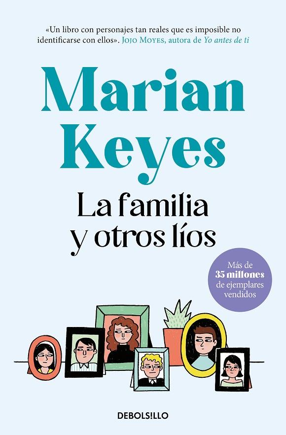 LA FAMILIA Y OTROS LÍOS | 9788466361989 | KEYES, MARIAN | Llibreria Ombra | Llibreria online de Rubí, Barcelona | Comprar llibres en català i castellà online