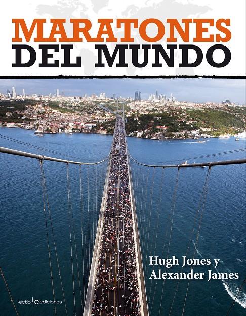 MARATONES DEL MUNDO | 9788415088844 | HUGH JONES - ALEXANDER JAMES | Llibreria Ombra | Llibreria online de Rubí, Barcelona | Comprar llibres en català i castellà online