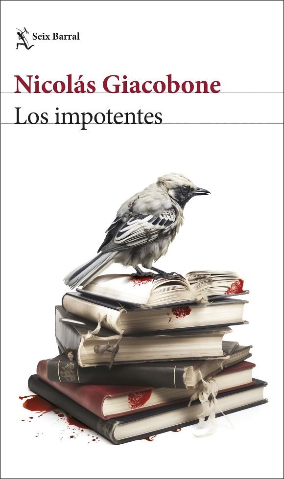 LOS IMPOTENTES | 9788432243769 | GIACOBONE, NICOLÁS | Llibreria Ombra | Llibreria online de Rubí, Barcelona | Comprar llibres en català i castellà online