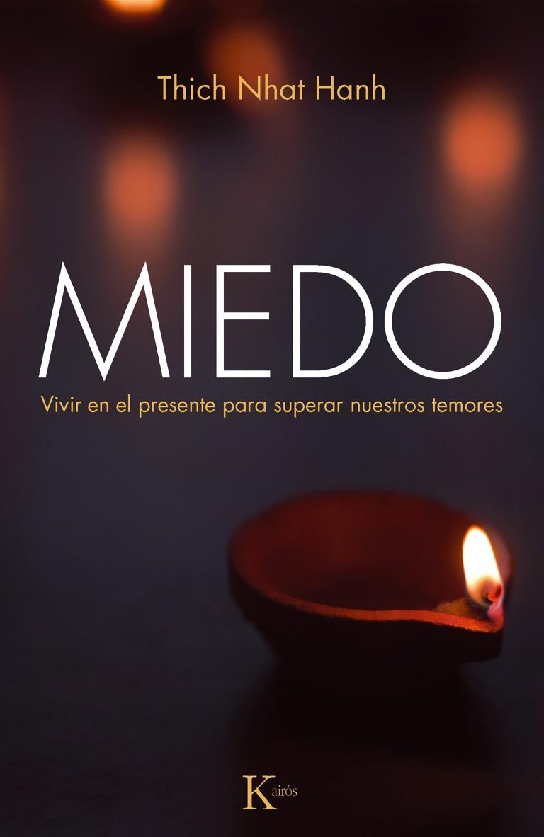 MIEDO | 9788499883137 | HANH, THICH NHAT | Llibreria Ombra | Llibreria online de Rubí, Barcelona | Comprar llibres en català i castellà online