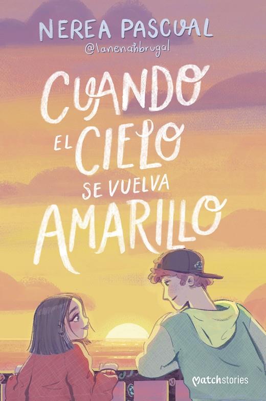 CUANDO EL CIELO SE VUELVA AMARILLO | 9788408292975 | PASCUAL, NEREA | Llibreria Ombra | Llibreria online de Rubí, Barcelona | Comprar llibres en català i castellà online