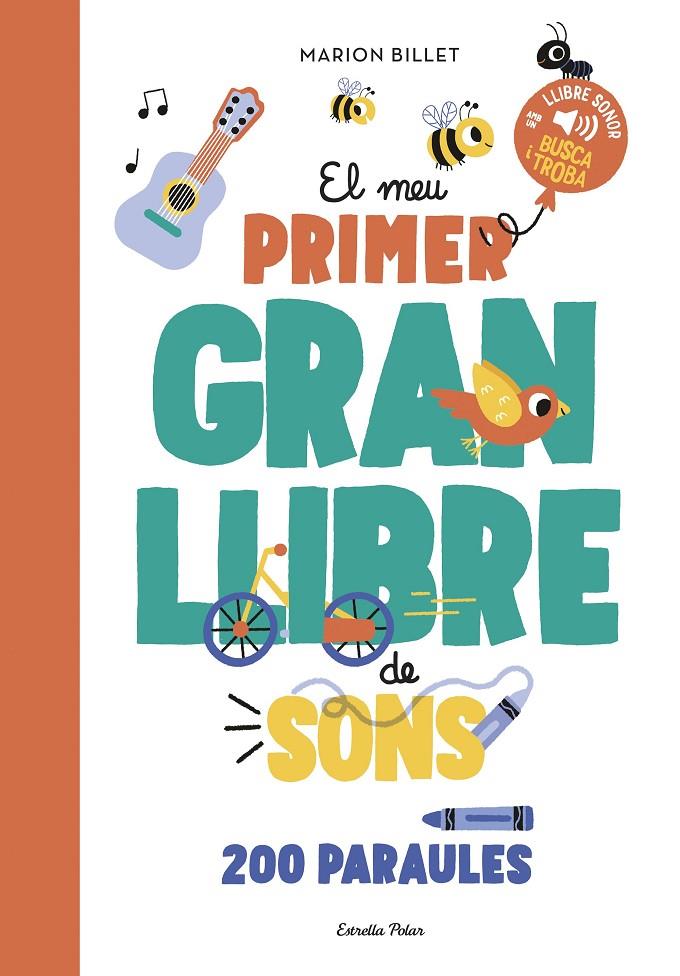 EL MEU PRIMER GRAN LLIBRE DE SONS | 9788413897790 | BILLET, MARION | Llibreria Ombra | Llibreria online de Rubí, Barcelona | Comprar llibres en català i castellà online