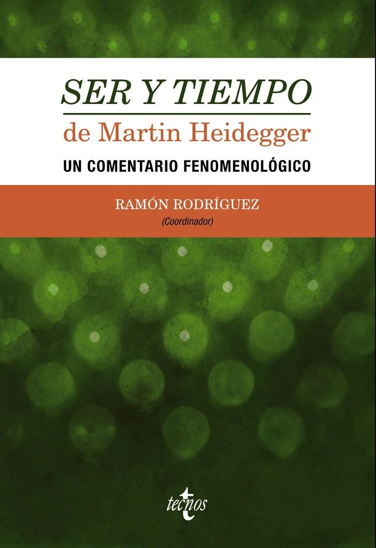 SER Y TIEMPO DE MARTIN HEIDEGGER | 9788430965830 | RODRÍGUEZ, RAMÓN/GARCÍA NORRO, JUAN JOSÉ/GRONDIN, JEAN/JARAN, FRANÇOIS/DE LARA LÓPEZ, FRANCISCO/RUBI | Llibreria Ombra | Llibreria online de Rubí, Barcelona | Comprar llibres en català i castellà online