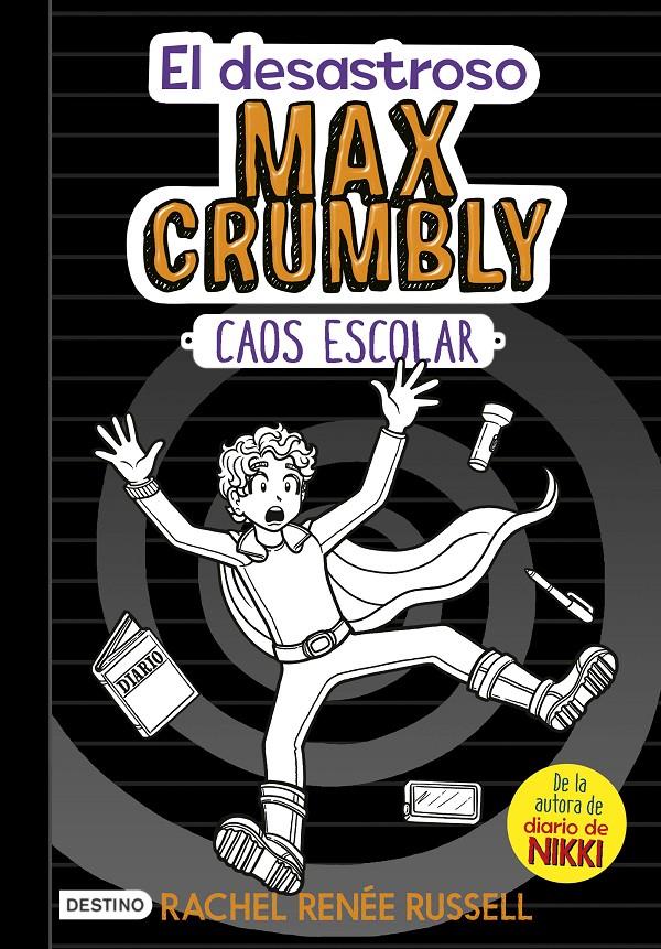 EL DESASTROSO MAX CRUMBLY. CAOS ESCOLAR | 9788408182504 | RUSSELL, RACHEL RENÉE | Llibreria Ombra | Llibreria online de Rubí, Barcelona | Comprar llibres en català i castellà online