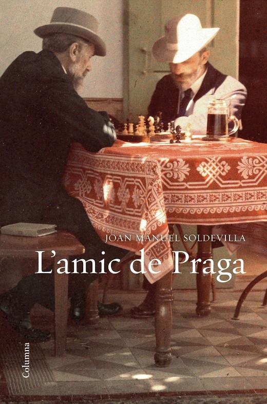 L'AMIC DE PRAGA | 9788466423366 | SOLDEVILLA ALBERTÍ, JOAN MANUEL | Llibreria Ombra | Llibreria online de Rubí, Barcelona | Comprar llibres en català i castellà online