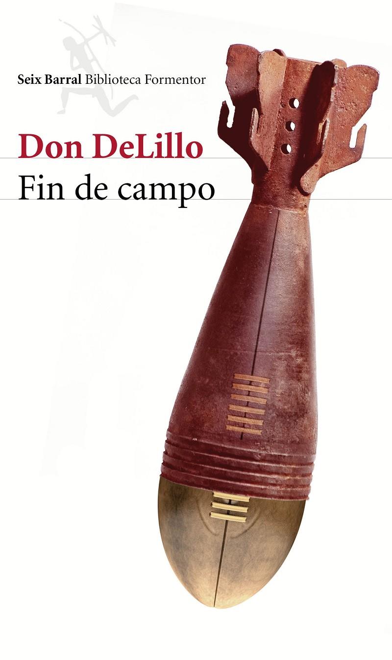 FIN DE CAMPO | 9788432225208 | DON DELILLO | Llibreria Ombra | Llibreria online de Rubí, Barcelona | Comprar llibres en català i castellà online