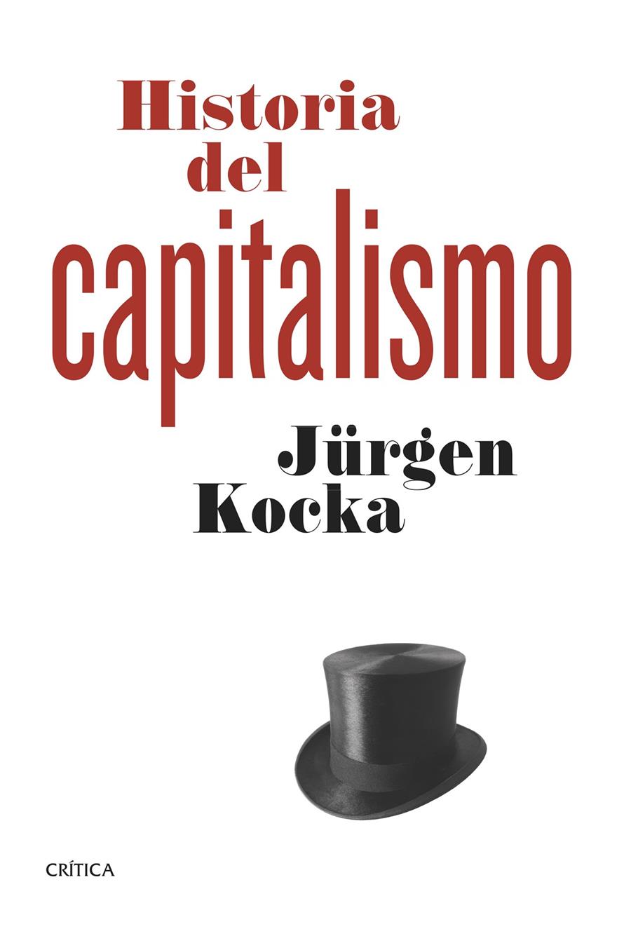 HISTORIA DEL CAPITALISMO | 9788498927399 | JÜRGEN KOCKA | Llibreria Ombra | Llibreria online de Rubí, Barcelona | Comprar llibres en català i castellà online