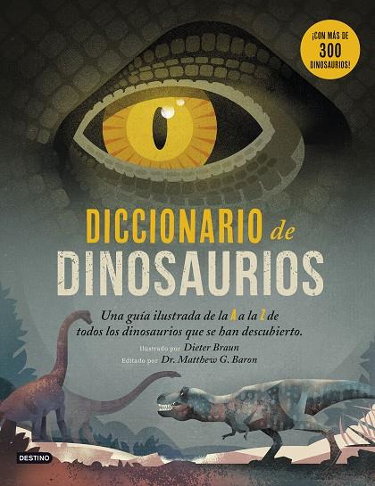 DICCIONARIO DE DINOSAURIOS | 9788408194125 | BRAUN, DIETER | Llibreria Ombra | Llibreria online de Rubí, Barcelona | Comprar llibres en català i castellà online