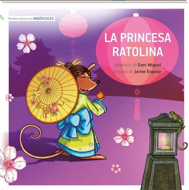 LA PRINCESA RATOLINA MAJÚSCULA | 9788419913203 | MIQUEL ANTICH, DANI | Llibreria Ombra | Llibreria online de Rubí, Barcelona | Comprar llibres en català i castellà online