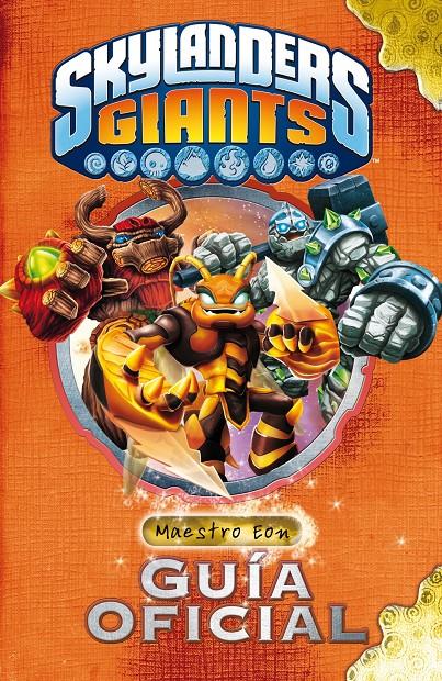 SKYLANDERS GIANTS MAESTRO EON GUÍA OFICIAL  | 9788408117940 | SKYLANDERS | Llibreria Ombra | Llibreria online de Rubí, Barcelona | Comprar llibres en català i castellà online