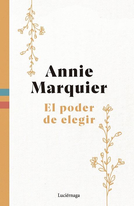 EL PODER DE ELEGIR | 9788419996565 | MARQUIER, ANNIE | Llibreria Ombra | Llibreria online de Rubí, Barcelona | Comprar llibres en català i castellà online