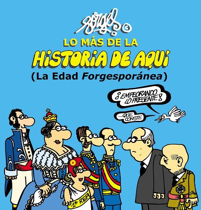 LO MÁS DE LA HISTORIA DE AQUÍ 2 | 9788467044096 | FORGES | Llibreria Ombra | Llibreria online de Rubí, Barcelona | Comprar llibres en català i castellà online