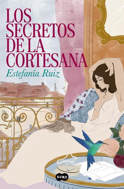 LOS SECRETOS DE LA CORTESANA | 9788491298151 | RUIZ, ESTEFANÍA | Llibreria Ombra | Llibreria online de Rubí, Barcelona | Comprar llibres en català i castellà online