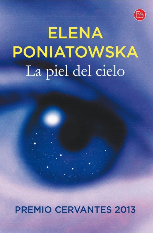 LA PIEL DEL CIELO (BOLSILLO) | 9788466328234 | PONIATOWSKA, ELENA | Llibreria Ombra | Llibreria online de Rubí, Barcelona | Comprar llibres en català i castellà online