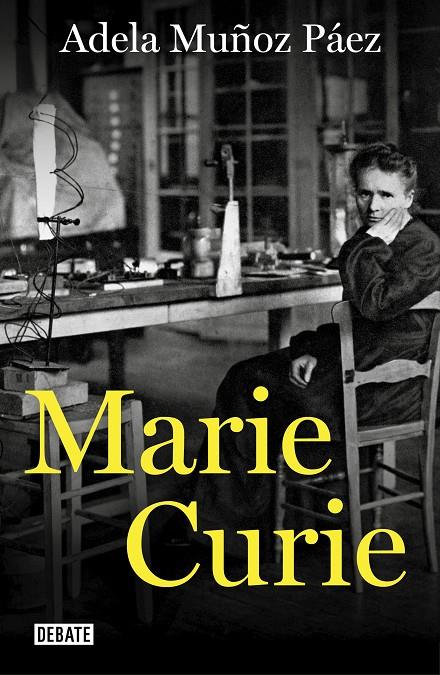 MARIE CURIE | 9788417636807 | MUÑOZ PÁEZ, ADELA | Llibreria Ombra | Llibreria online de Rubí, Barcelona | Comprar llibres en català i castellà online