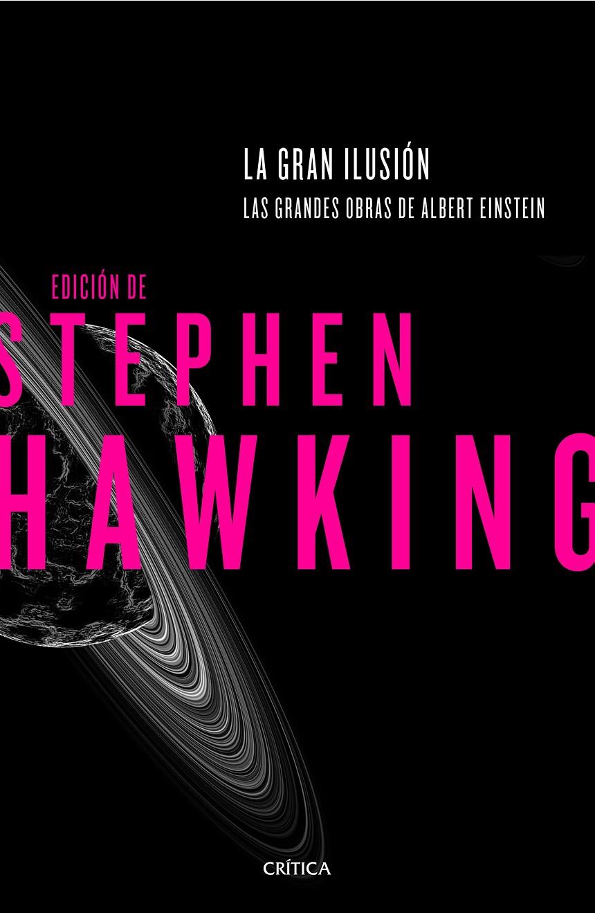 LA GRAN ILUSIÓN | 9788498929102 | STEPHEN HAWKING | Llibreria Ombra | Llibreria online de Rubí, Barcelona | Comprar llibres en català i castellà online