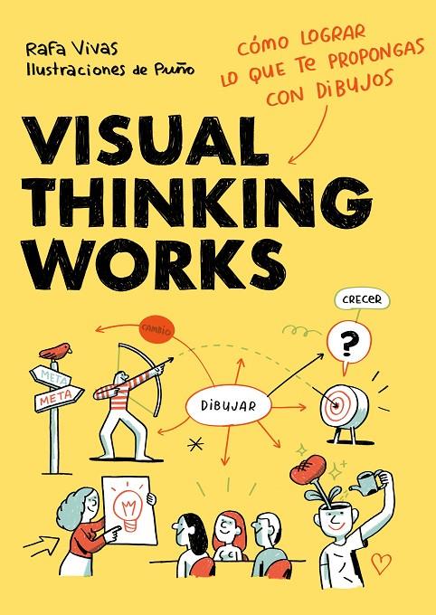 VISUAL THINKING WORKS | 9788418260698 | VIVAS, RAFA/PUÑO | Llibreria Ombra | Llibreria online de Rubí, Barcelona | Comprar llibres en català i castellà online