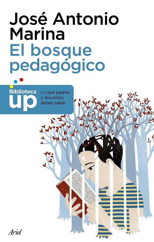 EL BOSQUE PEDAGÓGICO | 9788434427051 | MARINA, JOSÉ ANTONIO | Llibreria Ombra | Llibreria online de Rubí, Barcelona | Comprar llibres en català i castellà online