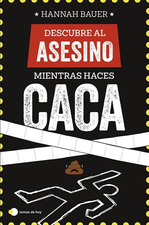 DESCUBRE AL ASESINO MIENTRAS HACES CACA | 9788410293090 | BAUER, HANNAH | Llibreria Ombra | Llibreria online de Rubí, Barcelona | Comprar llibres en català i castellà online