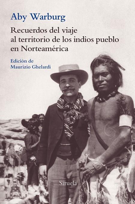 RECUERDOS DEL VIAJE AL TERRITORIO DE LOS INDIOS PUEBLO EN NORTEAMÉRICA | 9788417454661 | WARBURG, ABY | Llibreria Ombra | Llibreria online de Rubí, Barcelona | Comprar llibres en català i castellà online