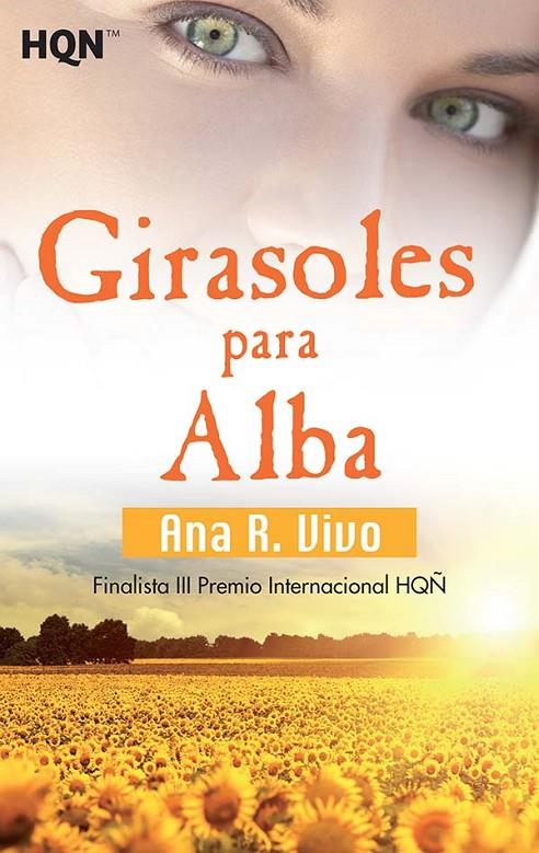 GIRASOLES PARA ALBA | 9788413289205 | R. VIVO, ANA | Llibreria Ombra | Llibreria online de Rubí, Barcelona | Comprar llibres en català i castellà online