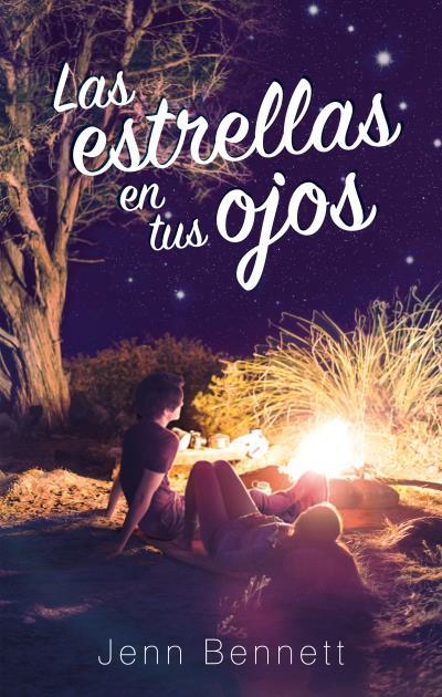 LAS ESTRELLAS EN TUS OJOS | 9788492918751 | BENNETT, JENN | Llibreria Ombra | Llibreria online de Rubí, Barcelona | Comprar llibres en català i castellà online