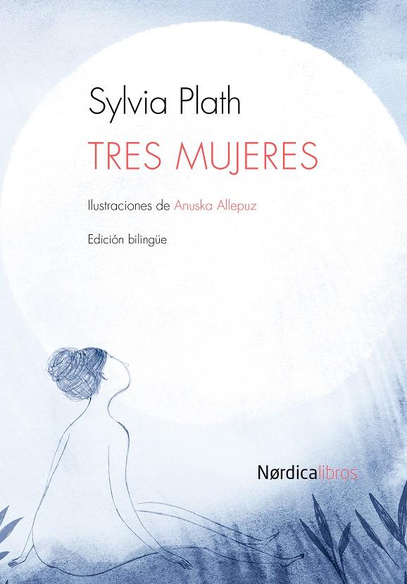 TRES MUJERES | 9788415717614 | PLATH, SYLVIA | Llibreria Ombra | Llibreria online de Rubí, Barcelona | Comprar llibres en català i castellà online