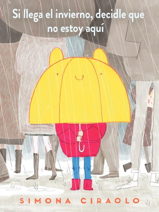 SI LLEGA EL INVIERNO, DECIDLE QUE NO ESTOY AQUÍ | 9788417497736 | CIRAOLO, SIMONA | Llibreria Ombra | Llibreria online de Rubí, Barcelona | Comprar llibres en català i castellà online