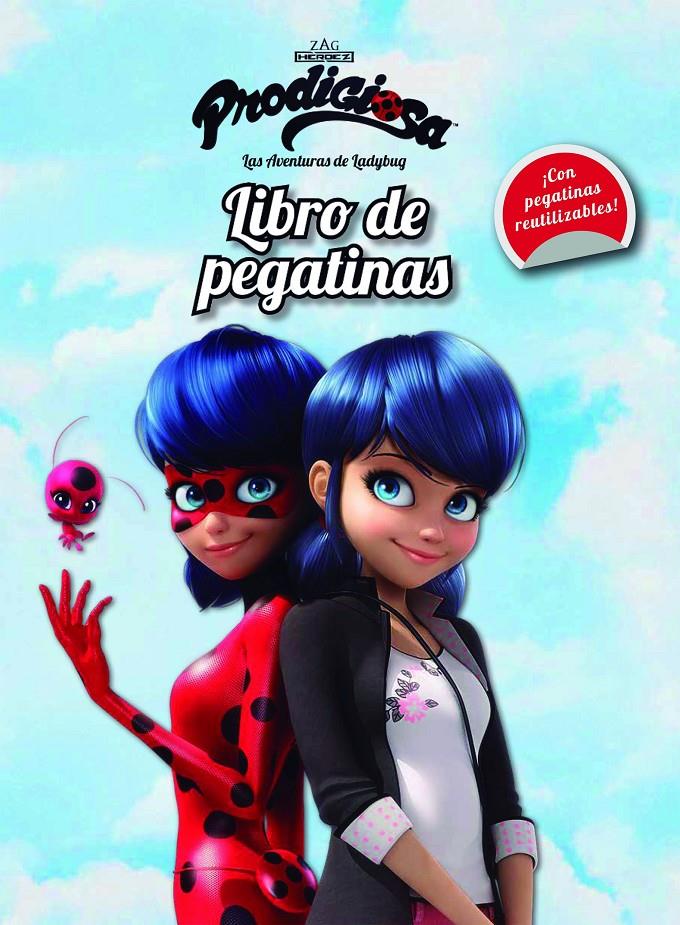 PRODIGIOSA LIBRO DE PEGATINAS. LAS AVENTURAS DE LADYBUG.  | 9788408165460 | PRODIGIOSA | Llibreria Ombra | Llibreria online de Rubí, Barcelona | Comprar llibres en català i castellà online