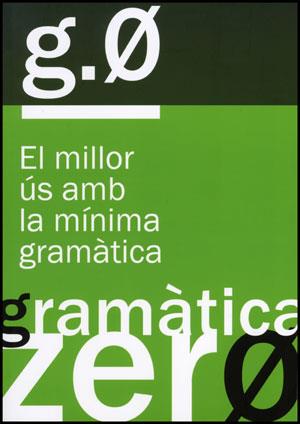 GRAMÀTICA ZERO | 9788437081694 | VARIOS AUTORES | Llibreria Ombra | Llibreria online de Rubí, Barcelona | Comprar llibres en català i castellà online