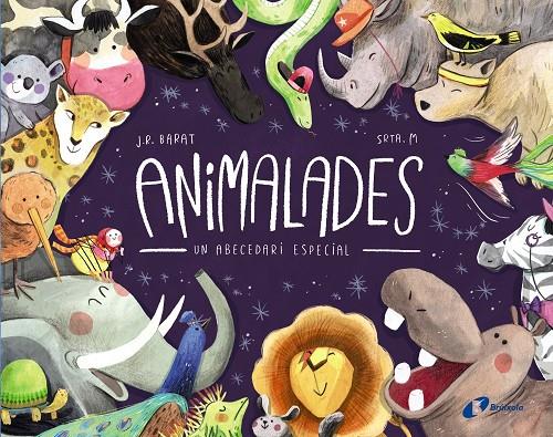 ANIMALADES. UN ABECEDARI ESPECIAL | 9788499069845 | BARAT, J. R. | Llibreria Ombra | Llibreria online de Rubí, Barcelona | Comprar llibres en català i castellà online