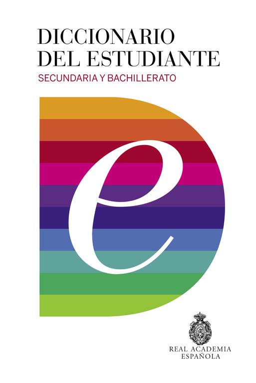 DICCIONARIO DEL ESTUDIANTE. SECUNDARIA Y BACHILLERATO | 9788430618019 | REAL ACADEMIA | Llibreria Ombra | Llibreria online de Rubí, Barcelona | Comprar llibres en català i castellà online