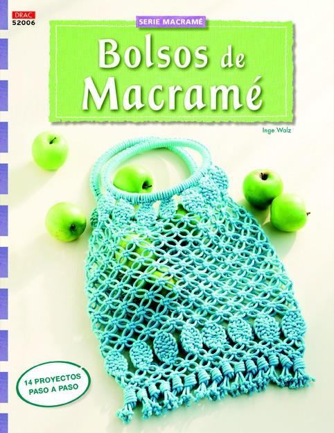 BOLSOS DE MACRAMÉ | 9788498744620 | WALZ, INGE | Llibreria Ombra | Llibreria online de Rubí, Barcelona | Comprar llibres en català i castellà online