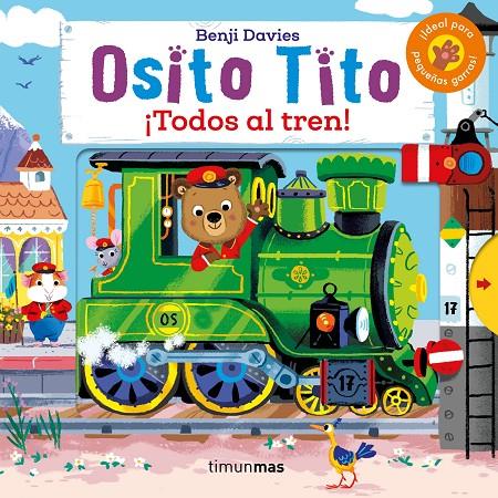 OSITO TITO. ¡TODOS AL TREN! | 9788408216308 | DAVIES, BENJI | Llibreria Ombra | Llibreria online de Rubí, Barcelona | Comprar llibres en català i castellà online