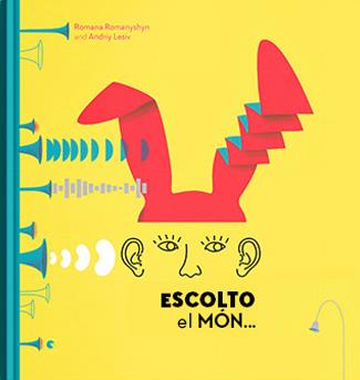 ESCOLTO EL MÓN... | 9788417374020 | ROMANYSHSHYN, ROMANA | Llibreria Ombra | Llibreria online de Rubí, Barcelona | Comprar llibres en català i castellà online