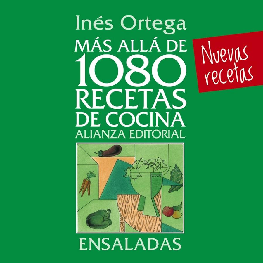 MÁS ALLÁ DE 1080 RECETAS DE COCINA. ENSALADAS | 9788420699073 | ORTEGA, INÉS | Llibreria Ombra | Llibreria online de Rubí, Barcelona | Comprar llibres en català i castellà online