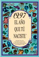 1997 EL AÑO QUE TU NACISTE | 9788489589940 | COLLADO BASCOMPTE, ROSA | Llibreria Ombra | Llibreria online de Rubí, Barcelona | Comprar llibres en català i castellà online